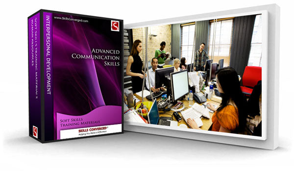Advanced Communication Skills Training Course Materials by Skills Converged