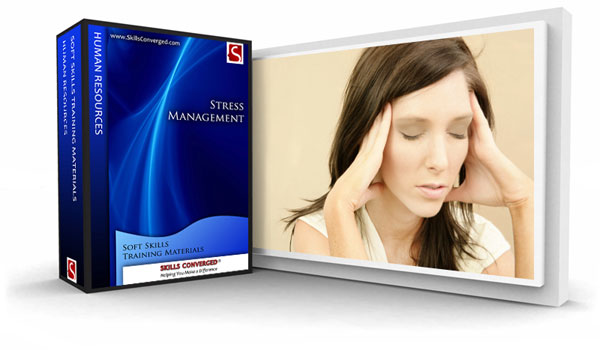 Stress Management Training Course Materials by Skills Converged