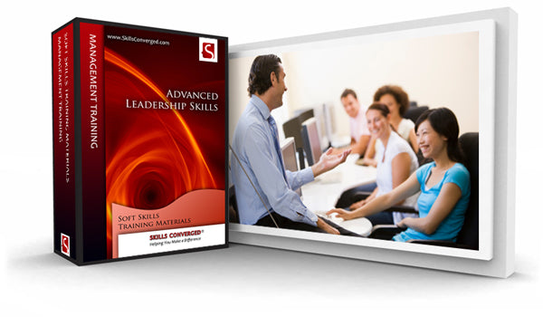 Advanced Leadership Skills Training Course Materials by Skills Converged