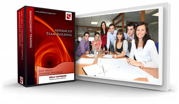 Advanced Team Building Training Course Materials by Skills Converged